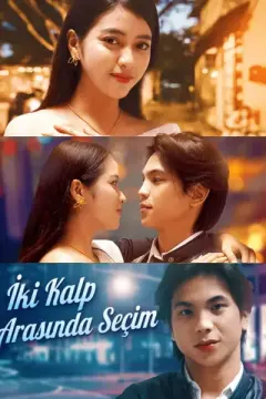 İki Kalp Arasında Seçim izle