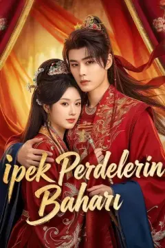 İpek Perdelerin Baharı izle