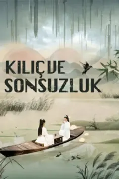 Kılıç ve Sonsuzluk izle