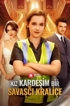Kız Kardeşim Bir Savaşçı Kraliçe izle