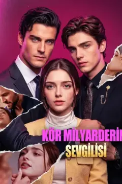 Kör Milyarderin Sevgilisi izle