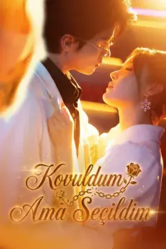 Kovuldum, Ama Seçildim izle