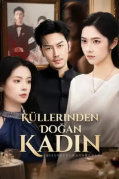Küllerinden Doğan Kadın izle