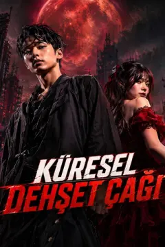 Küresel Dehşet Çağı izle