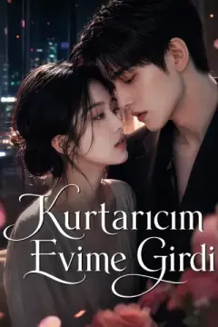 Kurtarıcım Evime Girdi izle