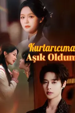 Kurtarıcıma Aşık Oldum izle