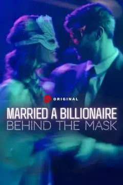 Maskeli Milyarderle Evlendim izle