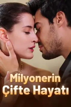Milyonerin Çifte Hayatı izle