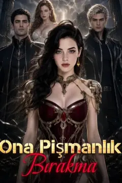 Ona Pişmanlık Bırakma izle