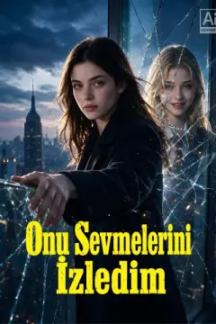 Onu Sevmelerini İzledim izle
