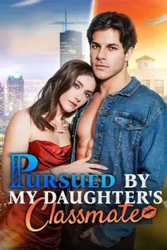 Pursued by My Daughter's Classmate izle