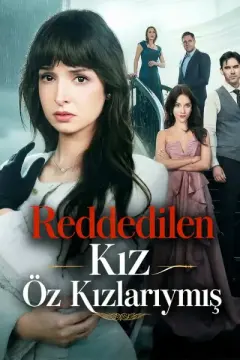 Reddedilen Kız Öz Kızlarıymış izle