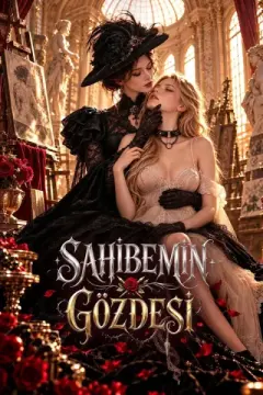 Sahibemin Gözdesi izle
