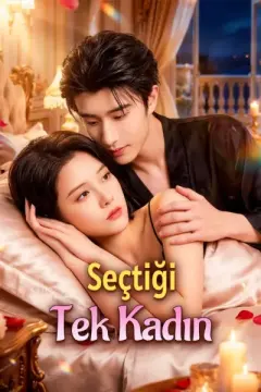 Seçtiği Tek Kadın izle