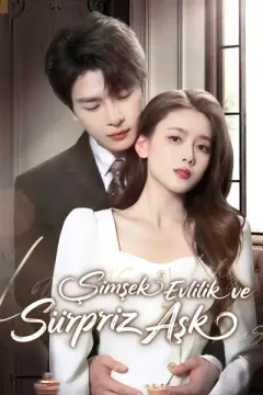 Şimşek Evlilik ve Sürpriz Aşk izle