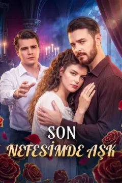 Son Nefesimde Aşk izle
