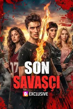 Son Savaşçi izle