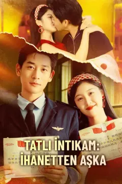 Tatlı İntikam: İhanetten Aşka izle