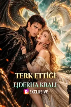 Terk Etti̇ği̇ Ejderha Krali izle