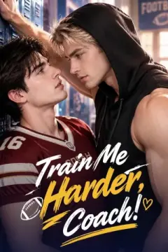 Train Me Harder, Coach! izle
