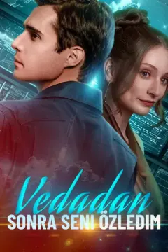 Vedadan Sonra Seni Özledim izle