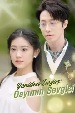 Yeniden Doğuş: Dayımın Sevgisi izle