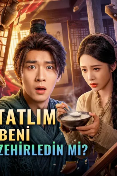 Tatlim, Beni̇ Zehi̇rledi̇n Mi̇? poster