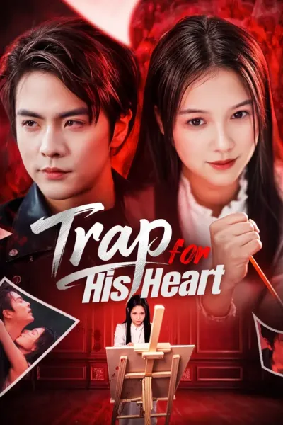 Trap for His Heart poster